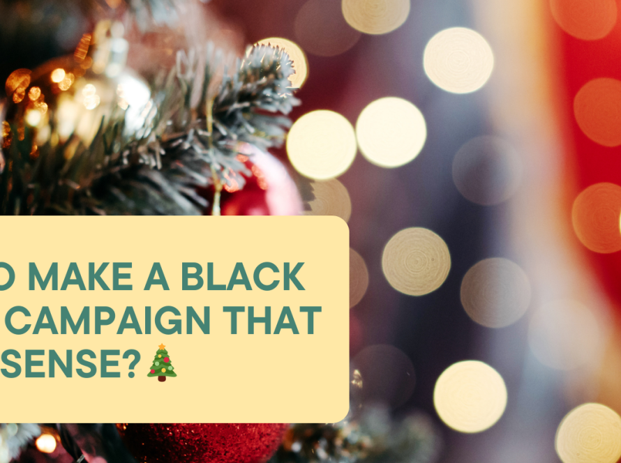 How to Make a Black Friday Campaign That Makes Sense